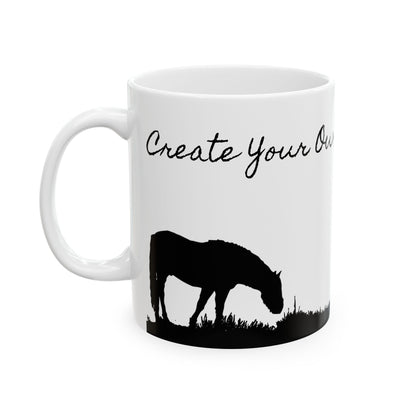Western Horse Ceramic Mug, (11oz, 15oz) "Create Your Own Kind of Happiness"