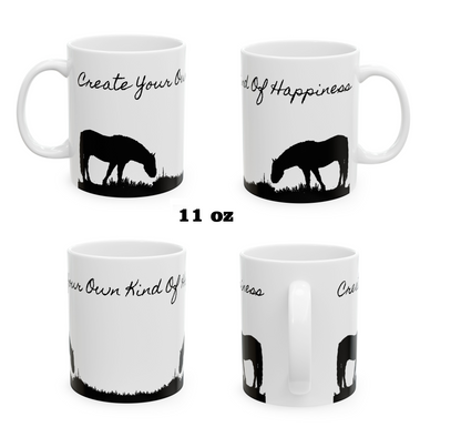 Western Horse Ceramic Mug, (11oz, 15oz) "Create Your Own Kind of Happiness"